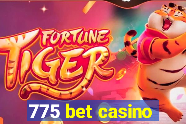 775 bet casino